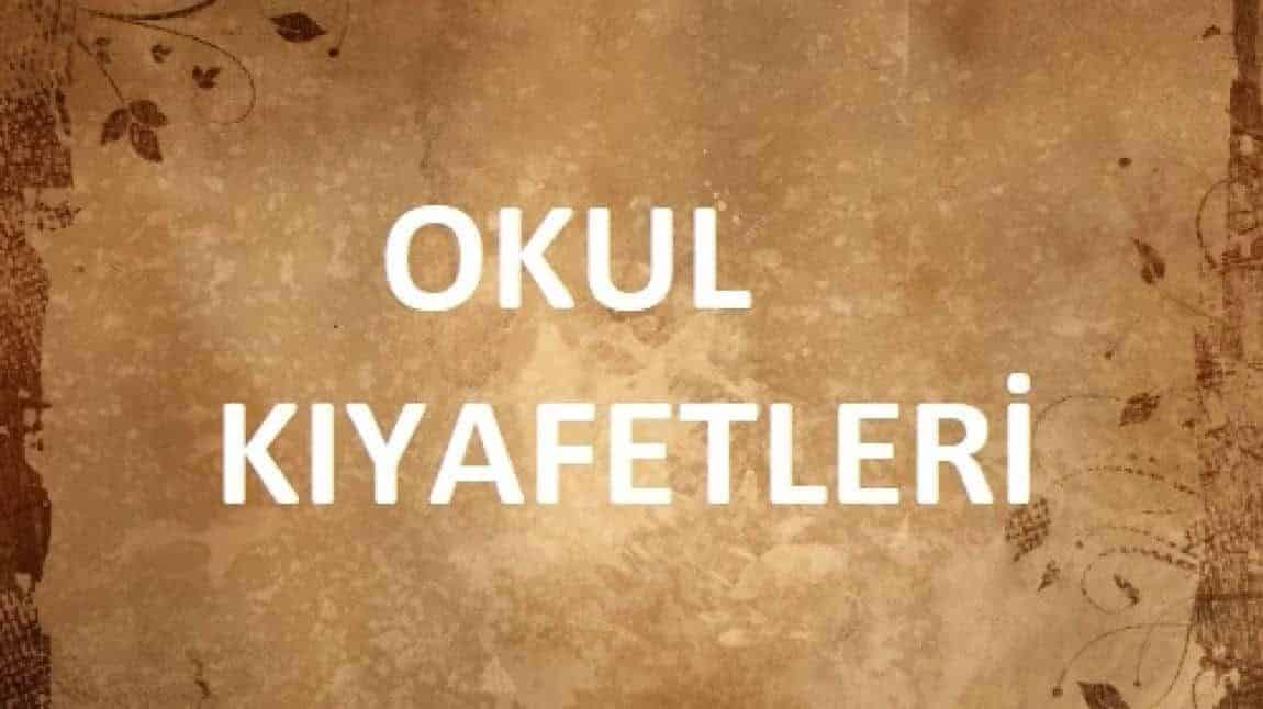 2025-2026 Eğitim Öğretim Yılında Kullanılacak Okul Forması
